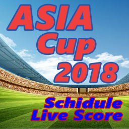 poster for Asia Cup 2018 Schedule and Live Score