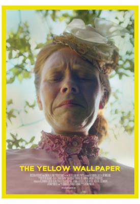poster for The Yellow Wallpaper 2021