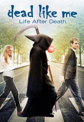 image for  Dead Like Me: Life After Death movie