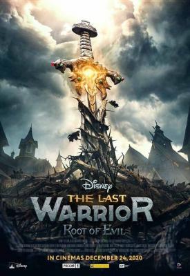 poster for The Last Warrior: Root of Evil 2021