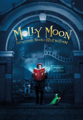 image for  Molly Moon and the Incredible Book of Hypnotism movie