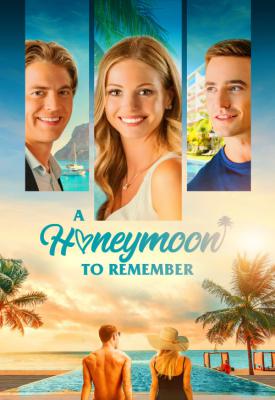 poster for A Honeymoon to Remember 2021