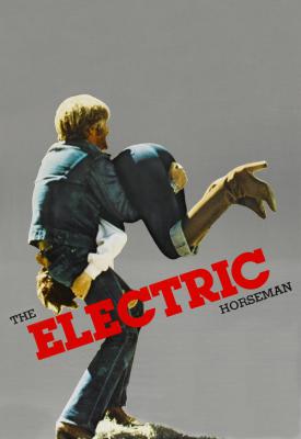 poster for The Electric Horseman 1979