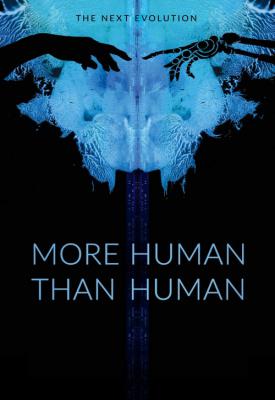 poster for More Human Than Human 2018