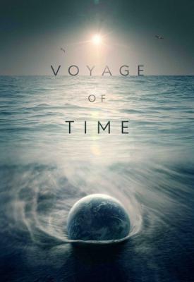poster for Voyage of Time: Lifes Journey 2016