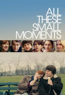 image for  All These Small Moments movie