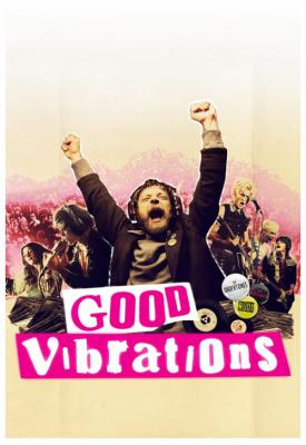poster for Good Vibrations 2012