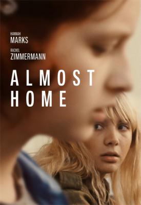 poster for Almost Home 2018