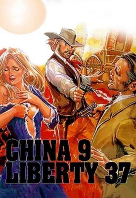poster for China 9, Liberty 37 1978