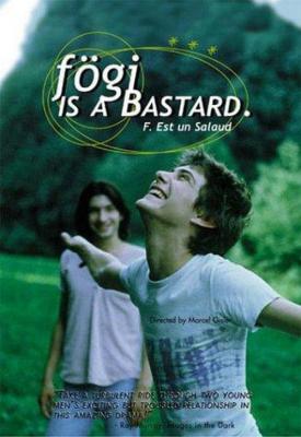 poster for Fögi Is a Bastard 1998
