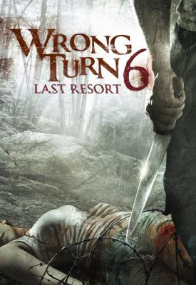 poster for Wrong Turn 6: Last Resort 2014