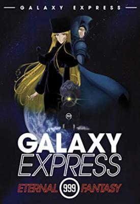 poster for The Galaxy Express 999: The Eternal Fantasy 1998
