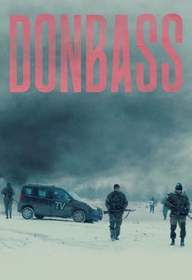 poster for Donbass 2018