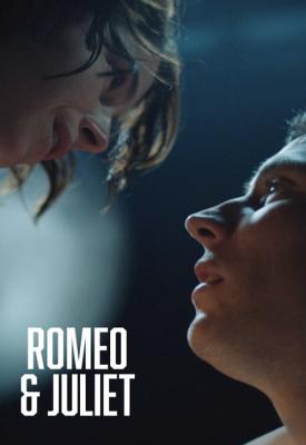 poster for Romeo & Juliet 2021