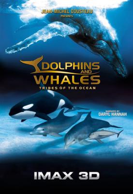 poster for Dolphins and Whales 3D: Tribes of the Ocean 2008