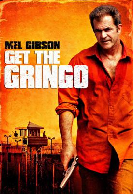 image for  Get the Gringo movie