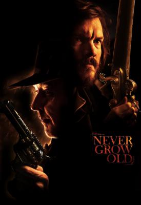 image for  Never Grow Old movie