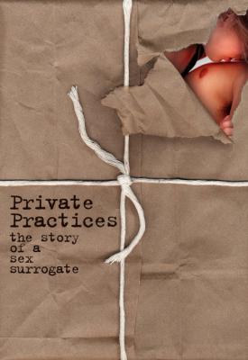 poster for Private Practices: The Story of a Sex Surrogate 1985
