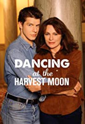 image for  Dancing at the Harvest Moon movie