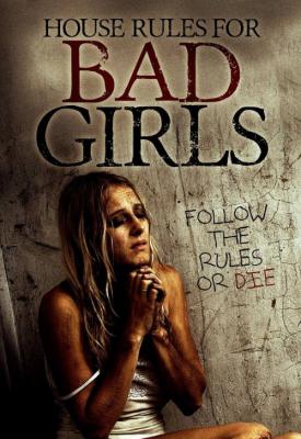 image for  House Rules for Bad Girls movie