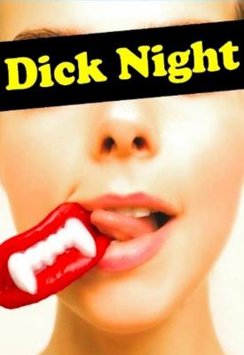 image for  Dick Night movie