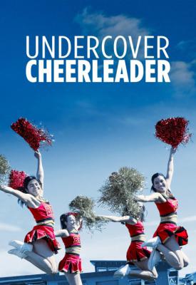 poster for Undercover Cheerleader 2019