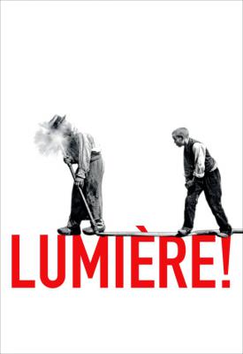 poster for Lumière! The Adventure of Cinema Begins 2016