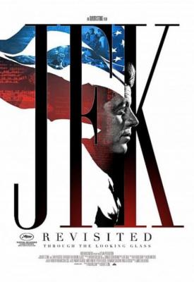 poster for JFK Revisited: Through the Looking Glass 2021