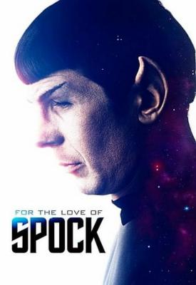 poster for For the Love of Spock 2016