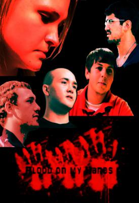 poster for Blood on My Hands 2011