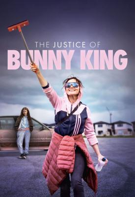 poster for The Justice of Bunny King 2021
