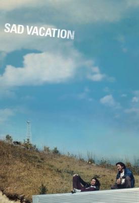 poster for Sad Vacation 2007