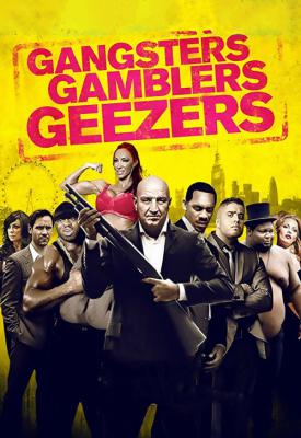 image for  Gangsters Gamblers Geezers movie