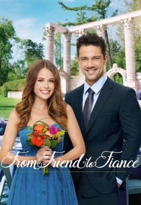 poster for From Friend to Fiancé 2019