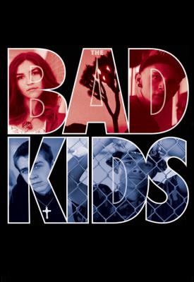 image for  The Bad Kids movie