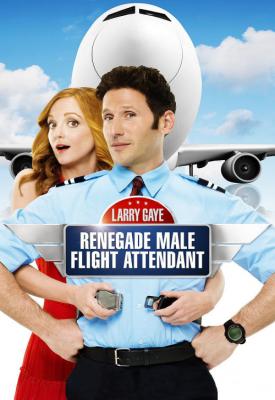 image for  Larry Gaye: Renegade Male Flight Attendant movie