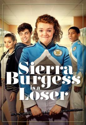 poster for Sierra Burgess Is a Loser 2018