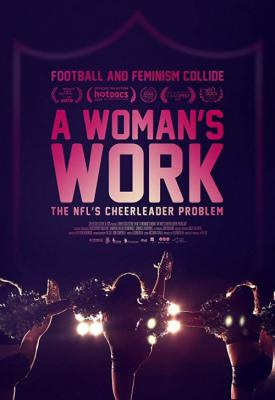 poster for A Woman’s Work: The NFL’s Cheerleader Problem 2019