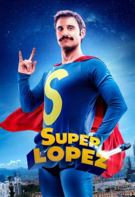 poster for Superlopez 2018