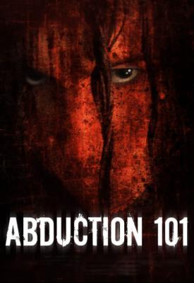 image for  Abduction 101 movie