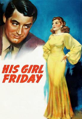 poster for His Girl Friday 1940