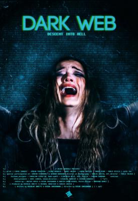poster for Dark Web: Descent Into Hell 2021