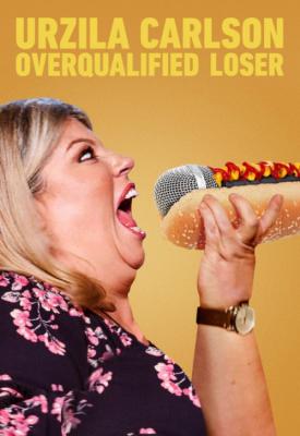 poster for Urzila Carlson: Overqualified Loser 2020