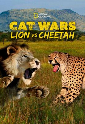 poster for Cat Wars: Lion Vs. Cheetah 2011