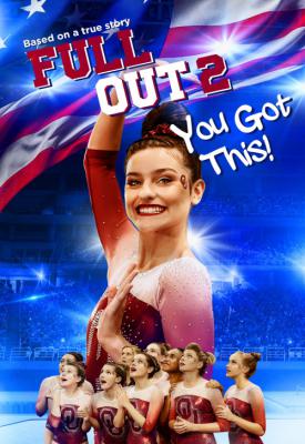 image for  Full Out 2: You Got This! movie