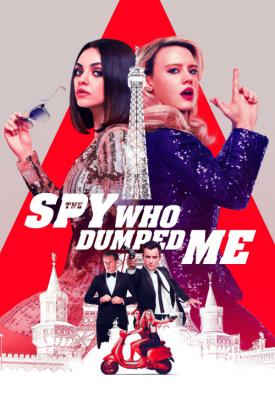 image for  The Spy Who Dumped Me movie