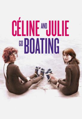poster for Celine and Julie Go Boating 1974