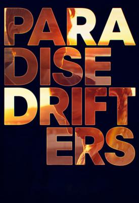 poster for Paradise Drifters 2020