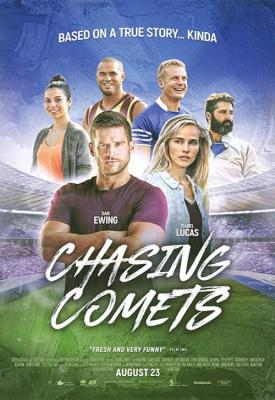 poster for Chasing Comets 2018