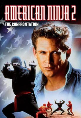 poster for American Ninja 2: The Confrontation 1987